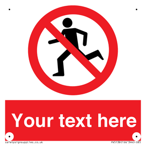 Custom No Running Sign